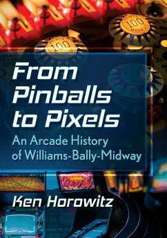 From Pinballs to Pixels - Horowitz, Ken