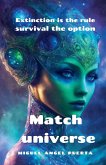 Match universe