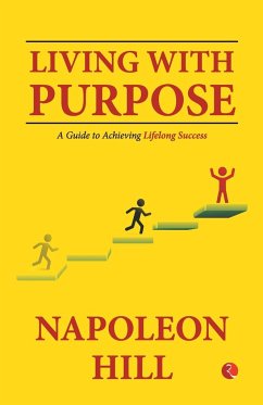 Living With Purpose - Napoleon Hill