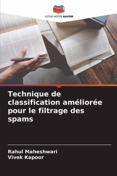 Technique de classification améliorée pour le filtrage des spams - Maheshwari, Rahul;Kapoor, Vivek