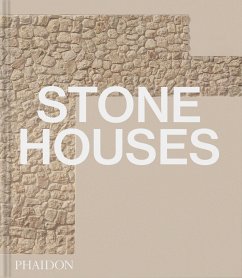 Stone Houses - Phaidon Editors