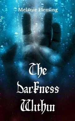 The Darkness Within - Fleming, Melanie