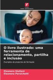 O livro ilustrado: uma ferramenta de relacionamento, partilha e inclusão