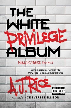 The White Privilege Album - Rice, A J