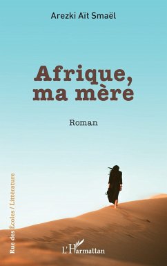 Afrique, ma mère - Aït Smaël, Arezki