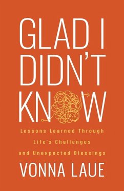 Glad I Didn't Know - Laue, Vonna