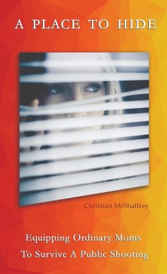 A Place To Hide - McShaffrey, Christian M