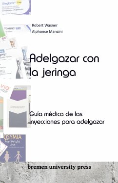 Adelgazar con la jeringa - Wasner, Robert; Mancini, Alphonse