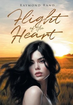 Flight of the Heart - Rand, Raymond