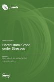 Horticultural Crops under Stresses