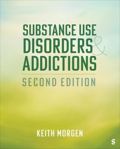 Substance Use Disorders and Addictions - Morgen, Keith J