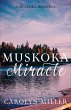 Muskoka Miracle (Muskoka Shores, #7)... - Bild 1