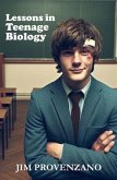 Lessons in Teenage Biology (eBook, ePUB)