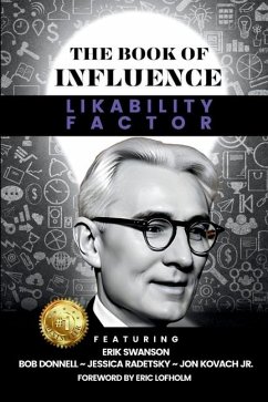 THE BOOK OF INFLUENCE - Likability Factor - Swanson, Erik