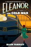 Eleanor and the Cold War Eleanor and the Cold War
