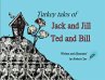 Turkey Tales of Jack and Jill and Ted... - Bild 1