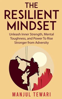 The Resilient Mindset - Tewari, Manjul