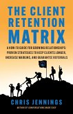 The Client Retention Matrix