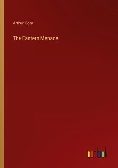 The Eastern Menace