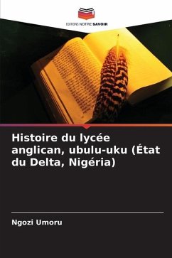 Histoire du lycée anglican, ubulu-uku (État du Delta, Nigéria) - Umoru, Ngozi