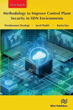 Methodology to Improve Control Plane Security in Sdn Environments Methodology to Improve Control Plane Security in Sdn Environments