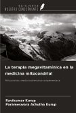 La terapia megavitamínica en la medicina mitocondrial