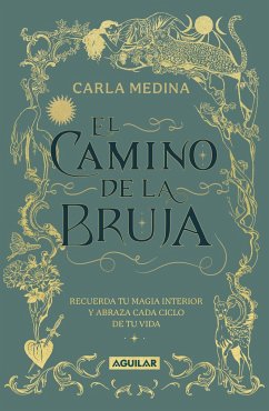 El Camino de la Bruja / The Witch's Path - Medina, Carla