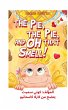 The Pie, The Pie and Oh That Smell! - Bild 1