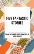 Five Fantastic Stories - Bild 1