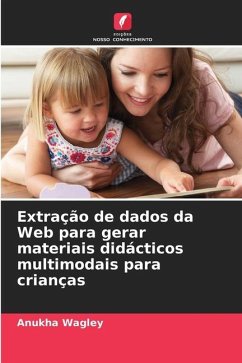 Extração de dados da Web para gerar materiais didácticos multimodais para crianças - Wagley, Anukha