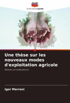 Cover Une thèse sur les nouveaux modes d'exploitation agricole