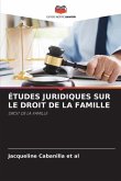 ÉTUDES JURIDIQUES SUR LE DROIT DE LA FAMILLE