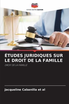 ÉTUDES JURIDIQUES SUR LE DROIT DE LA FAMILLE - Cabanilla et al, Jacqueline