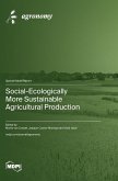 Social-Ecologically More Sustainable Agricultural Production