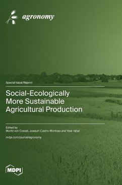 Social-Ecologically More Sustainable Agricultural Production