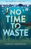No Time To Waste (eBook, ePUB)