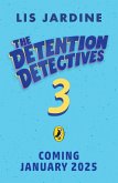 The Detention Detectives 3 (eBook, ePUB)