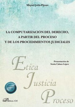 La computarización del derecho, a partir del proceso y de los procedimientos judiciales