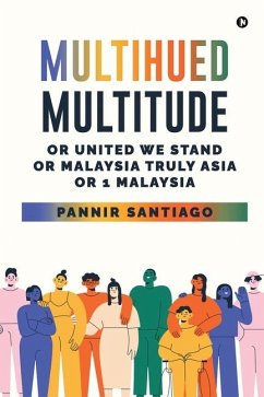 Multihued Multitude - Pannir Santiago