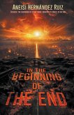 In the Beginning of the End In the Beginning of the End