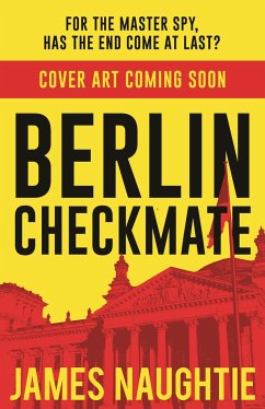 Berlin Checkmate - Naughtie, James