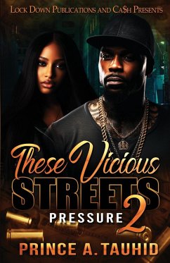 These Vicious Streets 2 - Tauhid, Prince A.