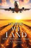 Where We Land Where We Land