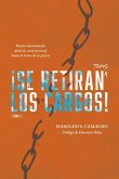 ¡Se retiran todos los cargos! ¡Se retiran todos los cargos!