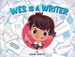 Wes is a Writer - Seybolt, Ashley