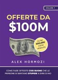 Offerte da $100M