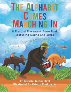 The Alphabet Comes Marching In - Hoyt, Patricia Dunfey