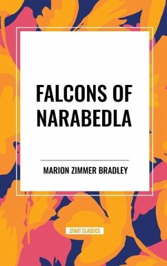Falcons of Narabedla - Zimmer Bradley, Marion