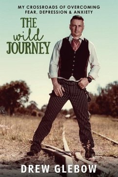 The Wild Journey - Glebow, Drew