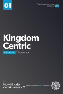 Kingdom Centric - Gibbs, Paul Clayton